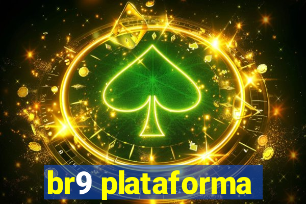 br9 plataforma